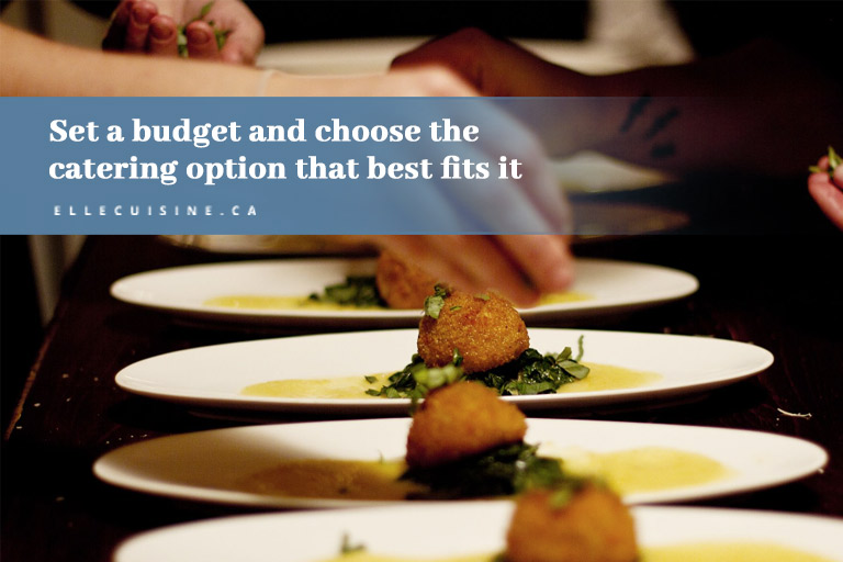 Set a budget and choose the catering option that best fits it