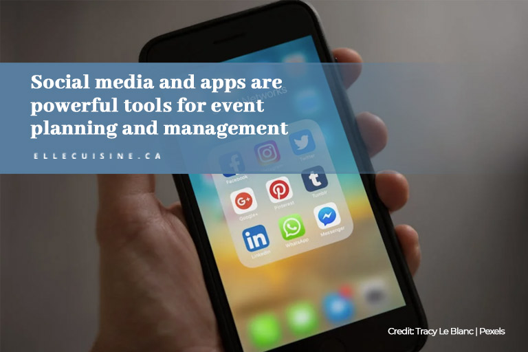 Social media and apps are powerful tools for event planning and management