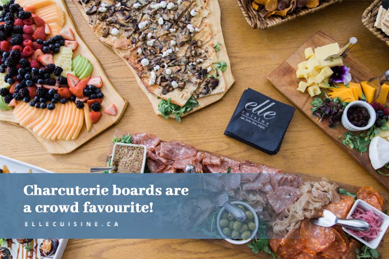 Charcuterie boards are a crowd favourite!