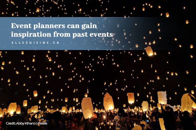 Event planners can gain inspiration from past events