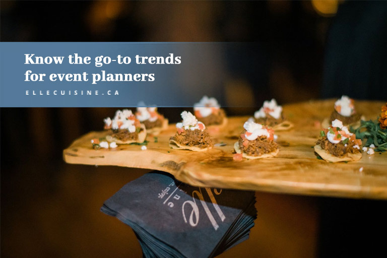 Know the go to trends for event planners