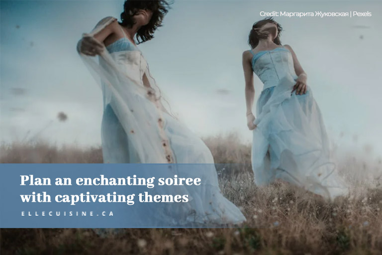 Plan an enchanting soiree with captivating themes