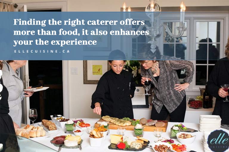 Finding the right caterer offers more than food it also enhances your the experience