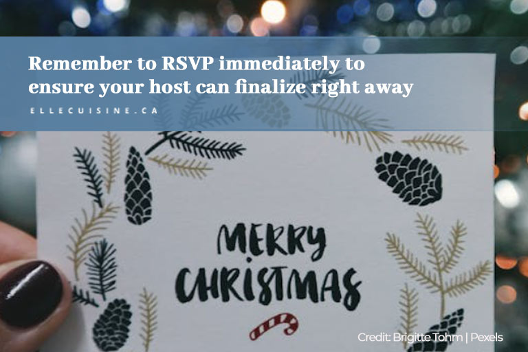 Remember to RSVP immediately to ensure your host can finalize right away