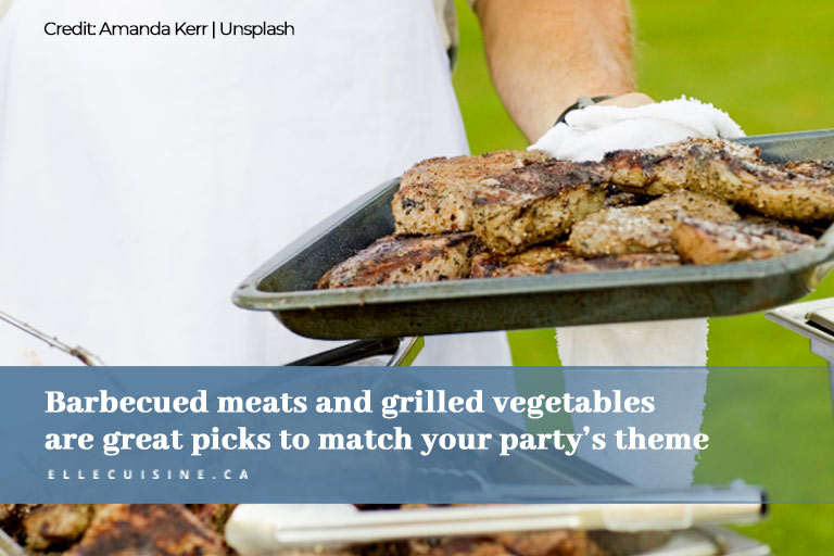 Barbecued meats and grilled vegetables are great picks to match your party’s theme